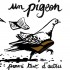 Illustration créée pour le spectacle "Un pigeon parmi tant d'autres".